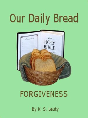 cover image of Our Daily Bread—Forgiveness